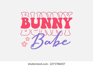Bunny Babe Retro Easter Typography T shirt design
