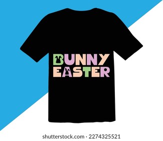 Bunny Easter T shirt Design,Easter Bunny svg design,Easter Designs,Easter Quotes Saying, Retro Easter Cut Files Cricut,Easter Egg svg,Good for Happy Easter clothes, 