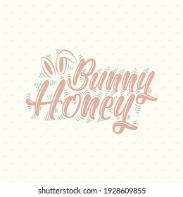 Bunny Honey, beautiful Easter lettering design