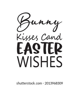 bunny kisses cand easter wishes letter quote