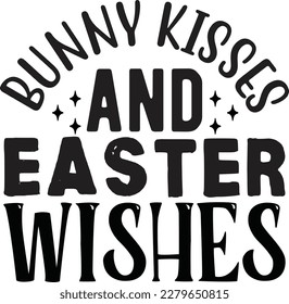 Bunny Kisses and Easter Wishes