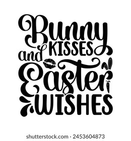 Bunny kisses and easter wishes svg