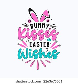 Bunny Kisses Easter wishes Beautiful Hand drawn calligraphy and brush pen lettering. Design for holiday greeting card and invitation of the Happy Easter day.