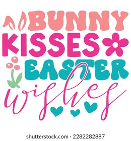 Bunny Kisses Easter Wishes Boho Retro Style Happy Easter SVG And T-shirt Design, Easter SVG Quotes Design t shirt design, Vector EPS Editable Files, can you download this Design Bundle