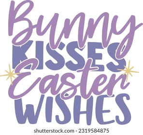 Bunny Kisses Easter Wishes - Happy Easter