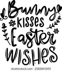 bunny kisses easter wishes happy easter black vector graphic design quote