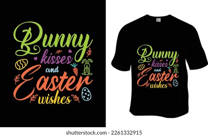 Bunny kisses and Easter wishes, SVG, Sunday, Easter T-Shirt Design.
Ready to print for apparel, poster, and illustration. Modern, simple, lettering.

