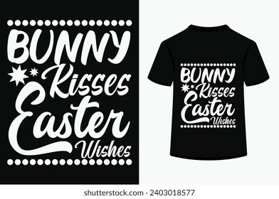 Bunny Kisses Easter Wishes T-shirt Design