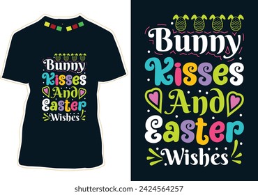 Bunny Kisses And Easter Wishes T-Shirt Design