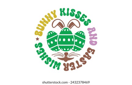 Besos de conejo y deseos de Pascua, svg de Pascua, camisa de conejo, diseño de camiseta de día de Pascua feliz Paquete, Pascua retro, svg de Pascua divertida, ilustración vectorial para imprimir, vacaciones, archivos de corte Cricut, silueta, png, conejito