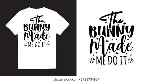 Der Hase hat mich glücklich machen Ostern T-Shirt Design | Frohe Ostern T-Shirt Design Idee | Ostern Designs Ostern Jagd Squad | Png - Kaninchen T-Shirt Design 