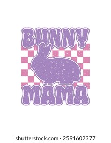 Bunny Mama Easter Day Funny Quote T-shirt. Christian Festival and Cultural Holiday. illustration, Graphic, Watercolor, logotype, Sticker, Easter Day Themed Project.