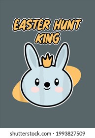 Bunny For Men Women For Easter Easter Hunt King design vector illustration for use in design and print poster canvas