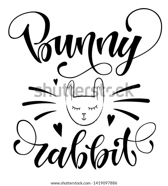 Bunny Rabbit Quote Isolated Black White Stock Vector (Royalty Free ...