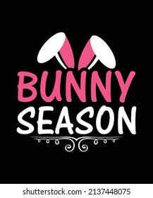 Bunny Season Easter Day Eggs Typography T-Shirt Design Template