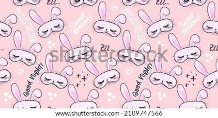 Bunny sleeping mask pattern with good night, sweet dreams and zzz... text - funny hand drawn doodle, seamless pattern. sleeping mask, stars, hearts. Cartoon background, texture for bedsheets, pajamas.