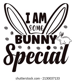 i am bunny special text isolated on background. Hand drawn lettering Template for bunny special , invitation, greeting card, web, postcard. t-shirt print,