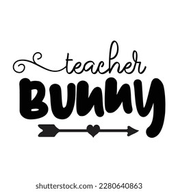 Bunny svg design 
for t-shirt, bags, mugs, stickers, tumblers, phome cases, print etc.