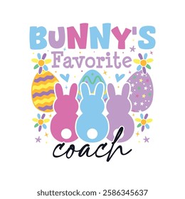 Bunny's favorite coach Easter Sunday, Bunny's favorite family Easter Sunday designs