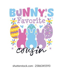 Bunny's favorite cousin Easter Sunday, Bunny's favorite family Easter Sunday designs