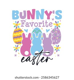 Bunny's favorite easter Easter Sunday, Bunny's favorite family Easter Sunday designs