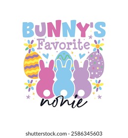 Bunny's favorite nonie Easter Sunday, Bunny's favorite family Easter Sunday designs