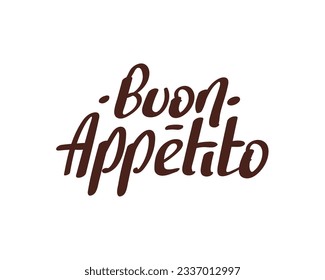 "Buon appetito" handwritten lettering. Text for card, menu, cover, poster, banner. Vector illustration.