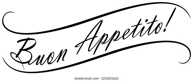 Buon Appetito vector lettering in black. With flourish frame. White isolated background.
Italian meal wish for a good food.
Translation: Buon Appetito is Enjoy your meal.