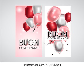 Buon compleanno. Happy birthday in italian. Silver and red baloon. Premium design vector. Set of postcads.