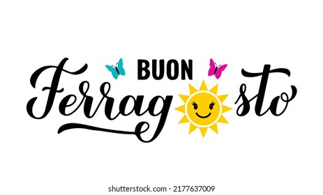 Buon Ferragosto calligraphy hand lettering. Happy August Festival in Italian. Traditional summer holiday in Italy. Vector template for typography poster, banner, invitation, card, sticker, etc.