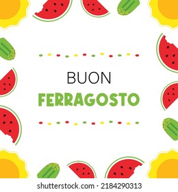 Buon Ferragosto or Happy Mid-August, italian national holiday greeting card, illustration, square frame with sun, popsicles, watermelon slices. August 15.