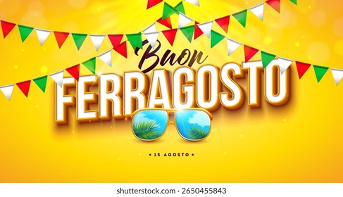 Buon Ferragosto Itália Midsummer Festival Design com bandeira de festa colorida e óculos escuros no fundo amarelo. Ilustração da tipografia 3d da língua italiana do vetor com elementos de férias de verão para o banner