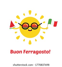 Buon Ferragosto vector illustration with cute sun character holding watermelon and flag for traditional italian august holiday.