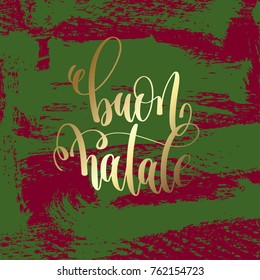 buon natale - gold hand lettering on green and purple brush stroke background, vector illustration