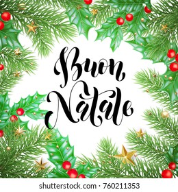 Buon Natale Italian Merry Christmas holiday hand drawn calligraphy text for greeting card of wreath decoration and Christmas stars garland frame. Vector background design template for winter season