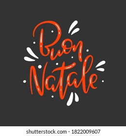 Buon Natale means Merry Christmas in italian - hand drawn modern lettering with decorative elements and polka dots - Vector illustration isolated, red on dark grey background