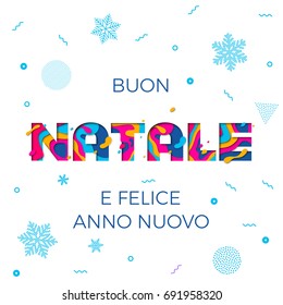 Buon Natale Merry Christmas and Felice Anno Nuovo Happy New Year Italian greeting card white background or wish poster. Vector winter holiday paper snowflakes carving pattern multi color text design.