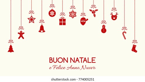 Buon Natale - Merry Christmas in Italian. Christmas card with ornaments. Vector.	
