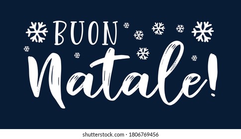 Buon Natale quote in Italian as logo or header. Translated Merry Christmas.    Celebration Lettering for poster, card