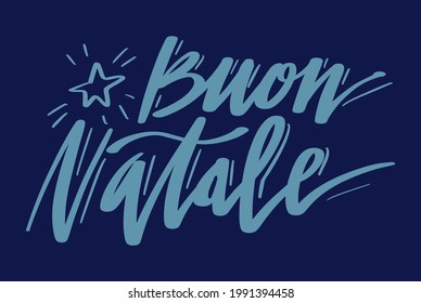 Buon Natale (translation Merry Christmas) handrwitten phrase in Italian language. Celebration card template.