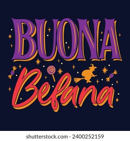 Buona Befana background. Translation: Happy Epiphany. witch flying on a broom. Cartoon Vector illustration for Poster, Banner, Greeting, Card, Post.