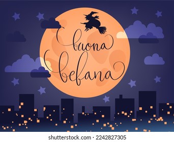 Buona Befana translation Happy Epiphany card for Italian holidays. Handwritten lettering, old witch flying on a broom in the night to bring presents. Hand drawn flat vector illustration.