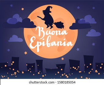 Buona Epifania (translation: Happy Epiphany) greeting card template with handwritten lettering, old witch flying on a broom in the night to bring presents. Hand drawn flat vector illustration.