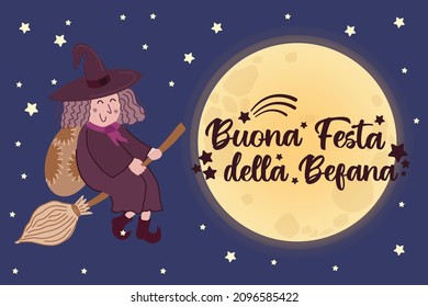 Buona festa della Befana - Italian translation - Happy Epiphany lettering decorated with stars and comet symbols. Cute Witch Befana tradition Christmas Epiphany character in Italy flying on broomstick