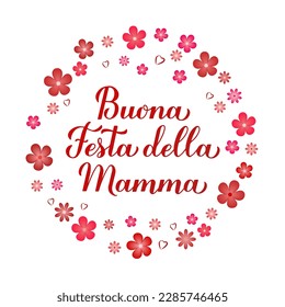 Buona festa della Mamma calligraphy hand lettering. Happy Mothers Day in Italian. Vector template for typography poster, greeting card, banner, invitation, shirt, etc.