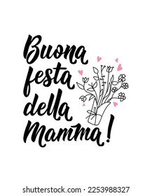 Buona festa della mamma. Dejando. Traducción del italiano - Feliz Día de la Madre. Caligrafía moderna del pincel vectorial. Ilustración de tinta