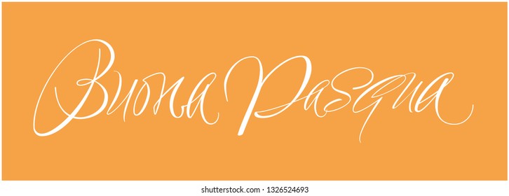 Buona Pasqua - Happy Easter hand drawn calligraphy, written in Italian, on yellow background. Flat vector illustration for Easter design and decoration, invitations, greetings, prints, cards, posters.