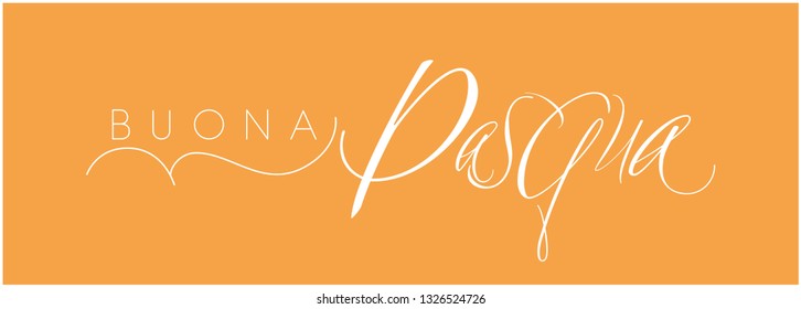 Buona Pasqua - Happy Easter hand drawn calligraphy, written in Italian, on yellow background. Flat vector illustration for Easter design and decoration, invitations, cards, greetings, posters, prints.