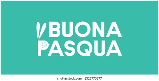 Buona Pasqua - Happy Easter hand drawn lettering, written in Italian, on turquoise background. Flat vector illustration for greetings, invitations, cards, prints, Easter design and decoration, web.