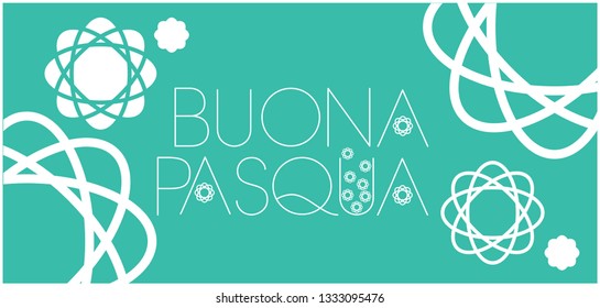 Buona Pasqua - Happy Easter hand drawn lettering, written in Italian, on turquoise background. Flat vector illustration for Easter design and decoration, cards, greetings, invitations, posters, prints